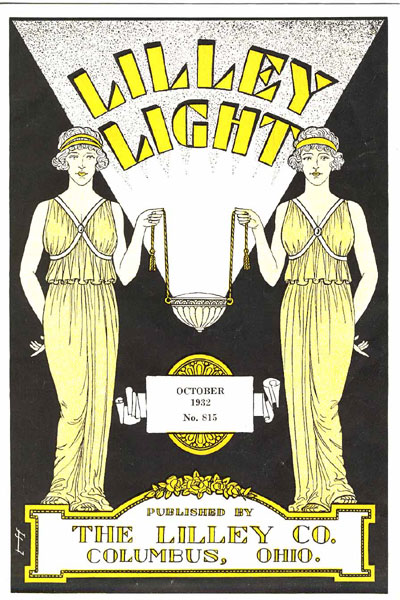 Lilley Light, October 1932, No. 815. "Lilley Light Is Sent Out To Shake The Hands We Cannot Reach" THE LILLEY COMPANY