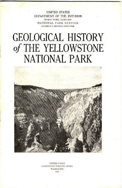 Geological History Of The Yellowstone National Park ARNOLD HAGUE