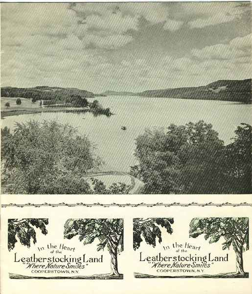 In The Heart Of The Leatherstocking Land "Where Nature Smiles," Cooperstown, N. Y. COOPERSTOWN CHAMBER OF COMMERCE [COMPILED BY]