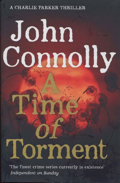A Time Of Torment JOHN CONNOLLY