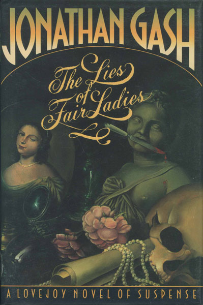The Lies Of Fair Ladies. JONATHAN GASH