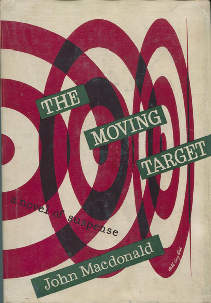 The Moving Target. JOHN MACDONALD