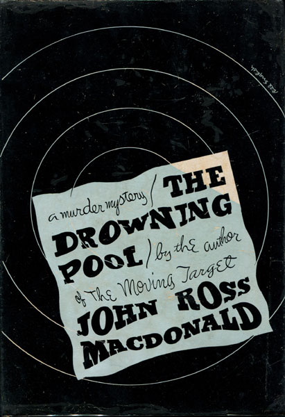 The Drowning Pool. JOHN ROSS MACDONALD