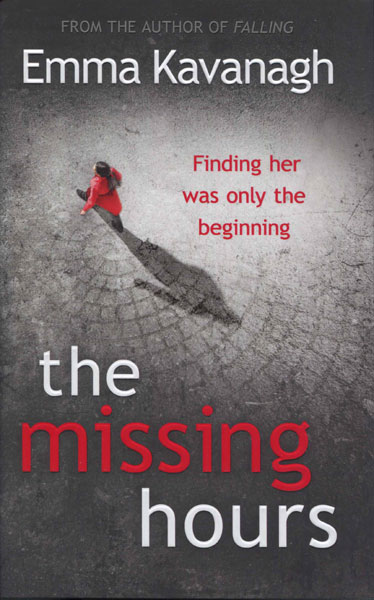 The Missing Hours EMMA KAVANAGH