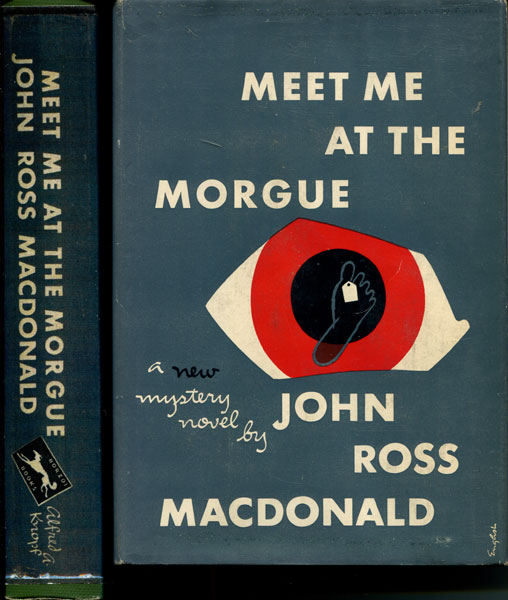 Meet Me At The Morgue. JOHN ROSS MACDONALD