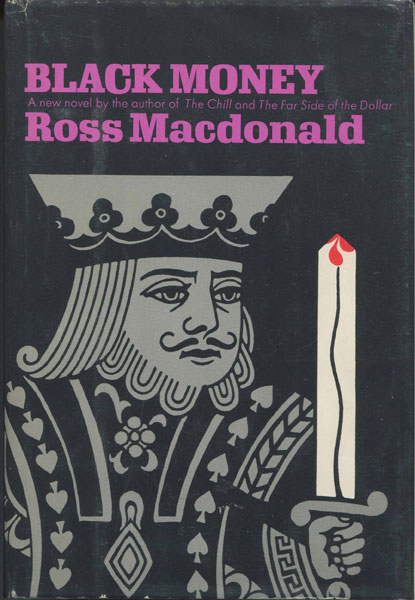 Black Money. ROSS MACDONALD