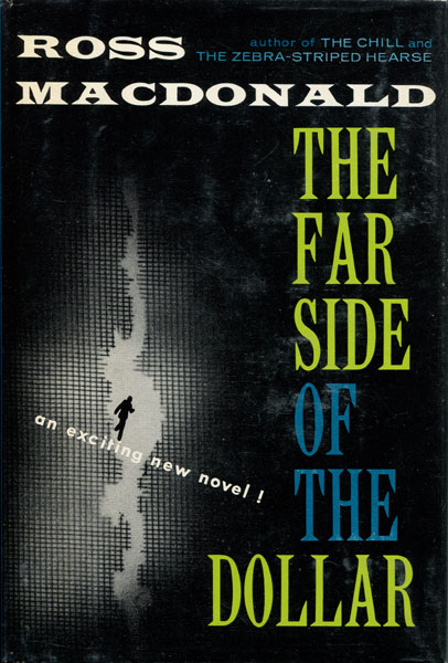 The Far Side Of The Dollar. ROSS MACDONALD