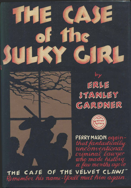 The Case Of The Sulky Girl ERLE STANLEY GARDNER