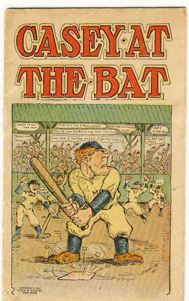 Casey At The Bat ERNEST LAWRENCE THAYER