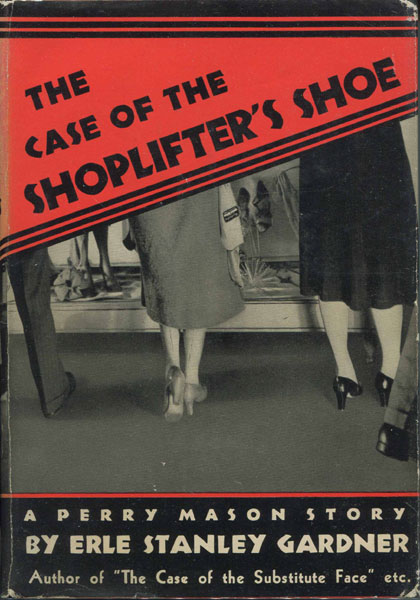 The Case Of The Shoplifter's Shoe ERLE STANLEY GARDNER