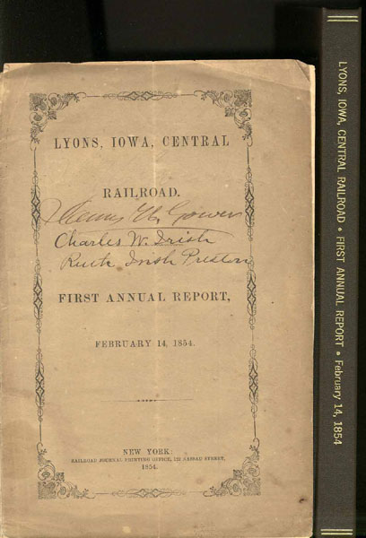 Lyons, Iowa, Central Railroad. First Annual Report, February 14, 1854. 