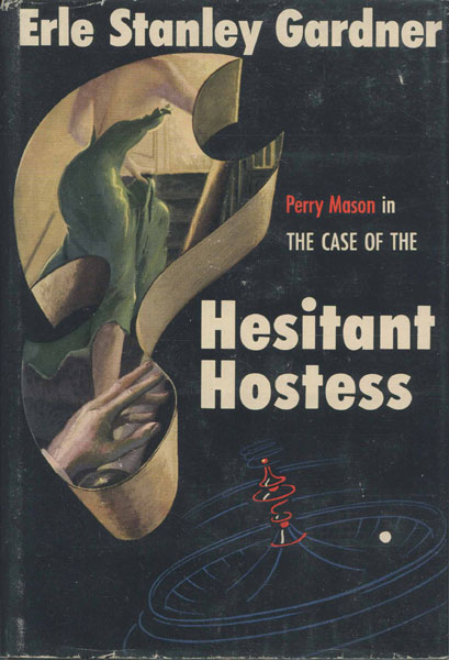 The Case Of The Hesitant Hostess ERLE STANLEY GARDNER