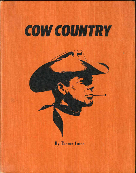 Cow Country TANNER LAINE