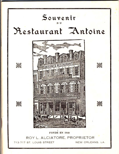 Souvenir Du Restaurant Antoine Alciatore, Roy L., Proprietor