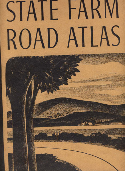 State Farm Road Atlas. United States, Canada, Mexico, South America, Central America. Hotel And Cabin Camp Guide. Complete Touring Information. (Cover Title) THE STATE FARM INSURANCE COMPANIES TRAVEL BUREAU