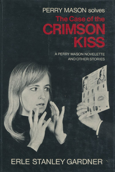The Case Of The Crimson Kiss ERLE STANLEY GARDNER