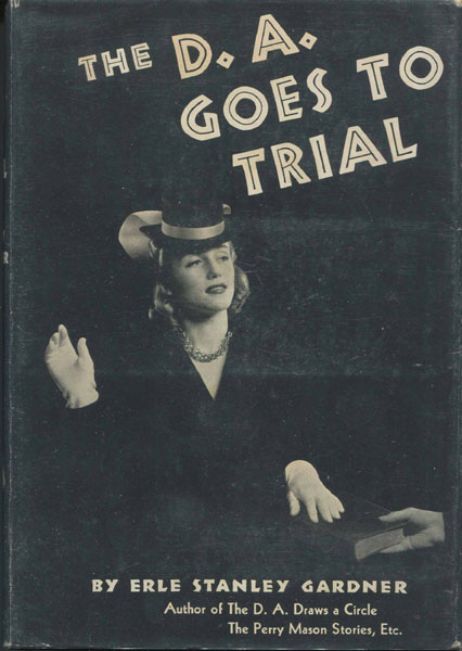 The D. A. Goes To Trial ERLE STANLEY GARDNER