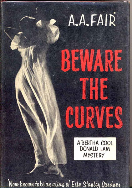 Beware The Curves A. A. FAIR
