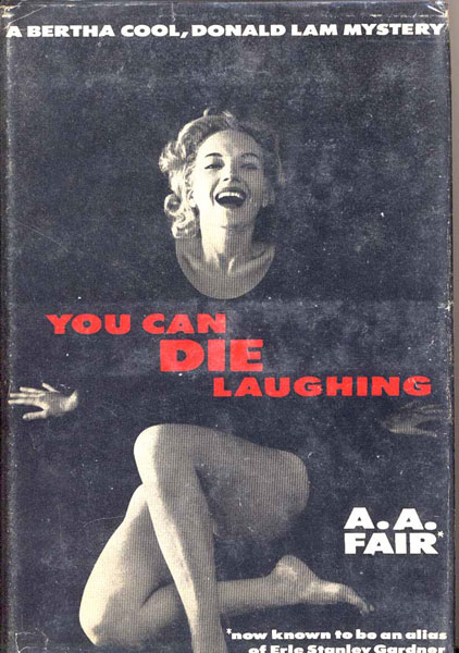 You Can Die Laughing A. A. FAIR