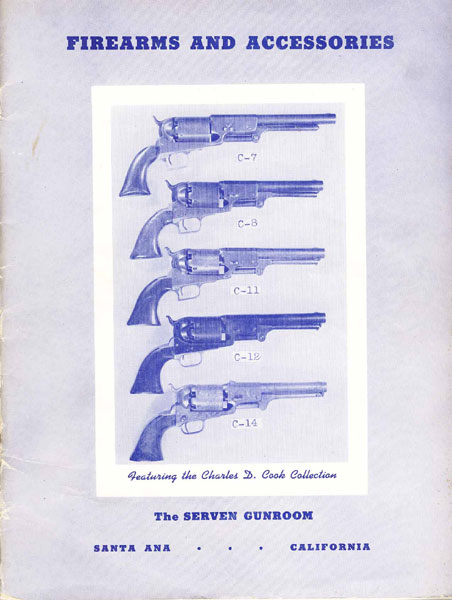 Firearms In American History. Featuring The Charles D. Cook Collection THE SERVEN GUNROOM