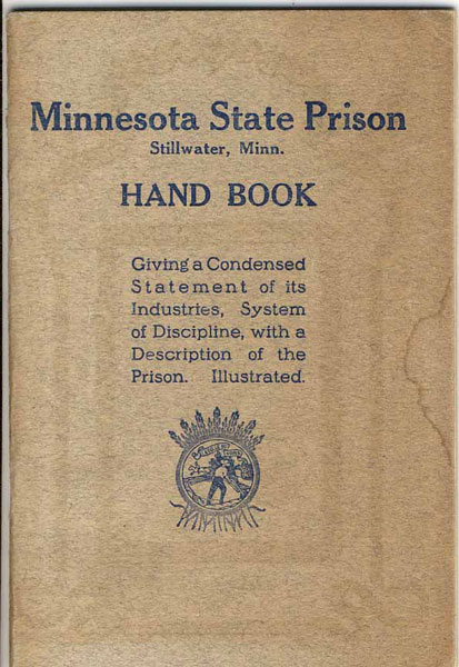 Minnesota State Prison Handbook MINNESOTA STATE PRISON