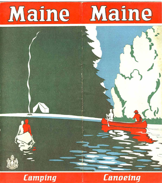 Maine. Camping. Canoeing. [MAINE DEVELOPMENT COMMISSION].