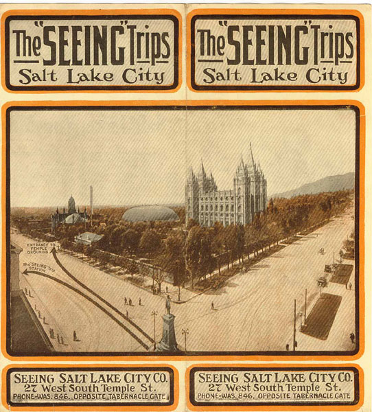 The "Seeing" Trips. Salt Lake City Seeing Salt Lake City Company