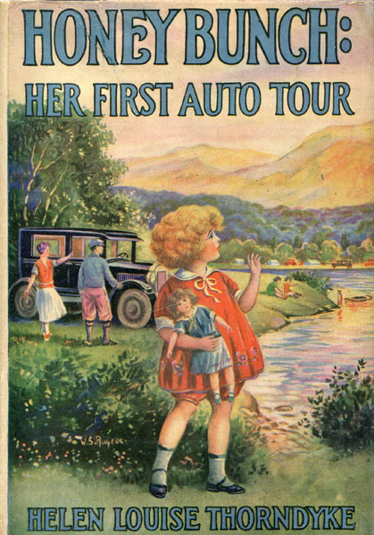 Honey Bunch: Her First Auto Tour HELEN LOUISE THORNDYKE