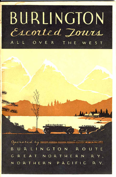 Burlington Escorted Tours All Over The West / (Title Page) Burlington Escorted Tours. All Over The West. Vacations Without Care. The National Parks. Glacier, Rainier, Yellowstone, Yosemite, Rocky Mountain, Grand Canyon, Colorado, Black Hills, Pacific Northwest, Canadian Rockies, California, Hawaii, Alaska. Summer - 1934 Burlington Route Great Northern Railway Northern Pacific Railway