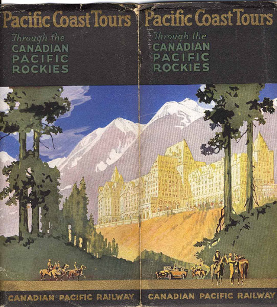 Pacific Coast Tours Through The Canadian Pacific Rockies Canadian Pacific Railway