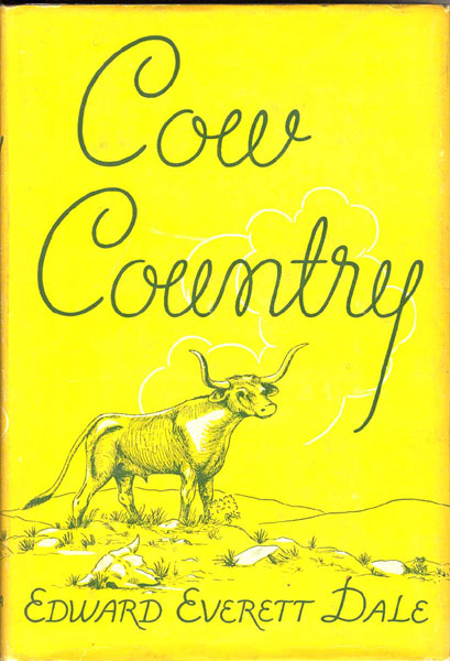 Cow Country EDWARD EVERETT DALE
