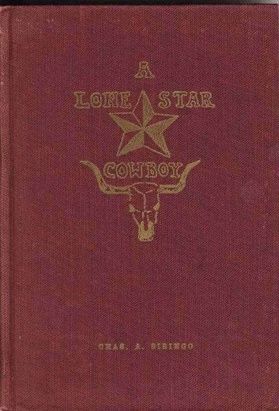 A Lone Star Cowboy. CHARLES A. SIRINGO