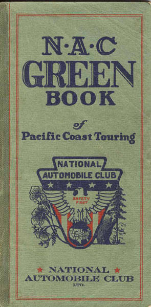 National Automobile Club Green Book Of Pacific Coast Touring LTD NATIONAL AUTOMOBILE CLUB