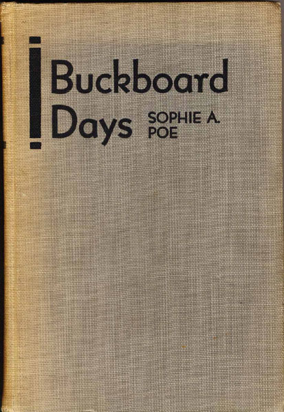 Buckboard Days. SOPHIE A. POE