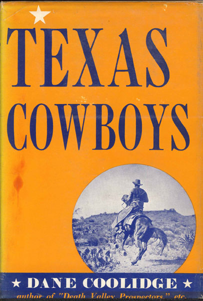 Texas Cowboys. DANE COOLIDGE