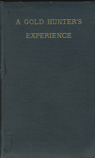 A Gold Hunter's Experience CHALKLEY J HAMBLETON