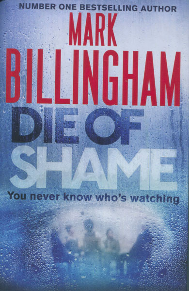 Die Of Shame MARK BILLINGHAM