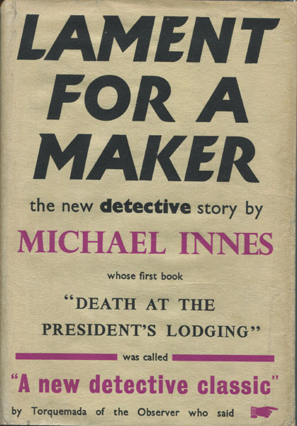 Lament For A Maker. A Detective Story MICHAEL INNES