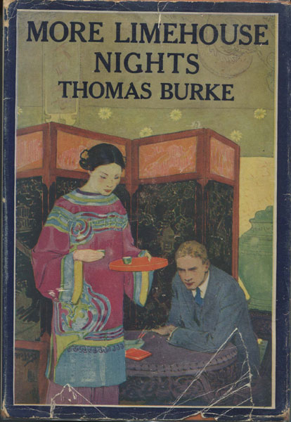 More Limehouse Nights THOMAS BURKE