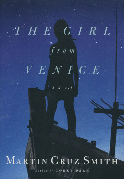 The Girl From Venice MARTIN CRUZ SMITH