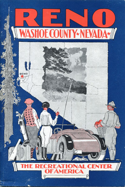 Reno. The Recreational Center Of America. This Book Is A General Outline Of Reno And Washoe County. A Review Of A Country Of Scenic Marvels And Countless Opportunities In Commercial Development JOHN F. NESS