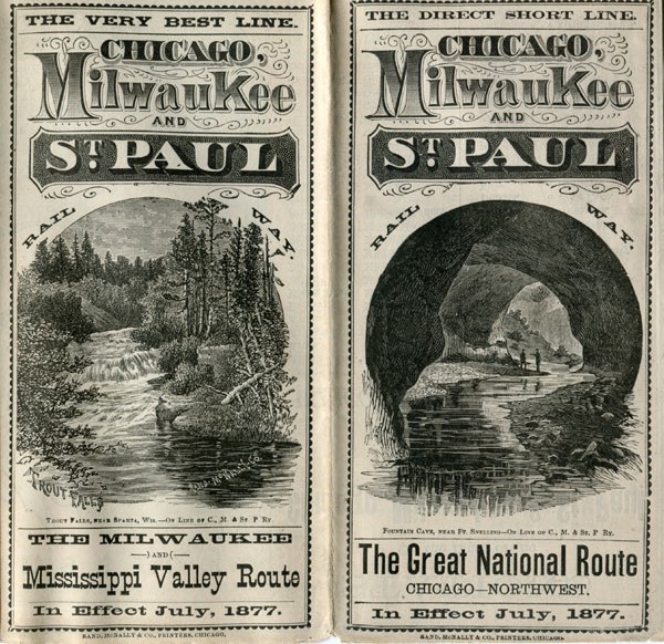 The Direct Short Line. Chicago, Milwaukee And St. Paul Railway. The Great National Route. Chicago - Northwest. In Effect July, 1877 Chicago, Milwaukee And St. Paul Railway