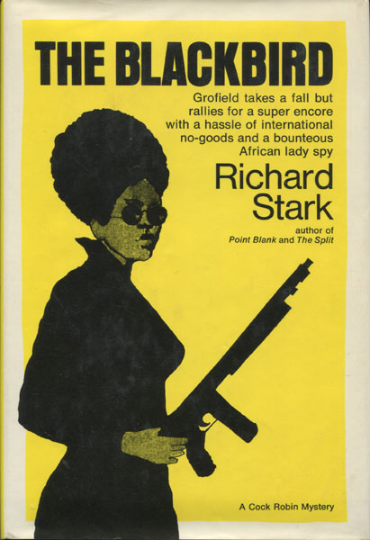 The Blackbird. RICHARD STARK