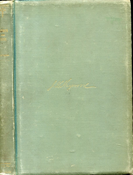 Robber And Hero, The Story Of The Raid On The First National Bank Of Northfield, Minnesota, By The James-Younger Band Of Robbers, In 1876 GEORGE HUNTINGTON