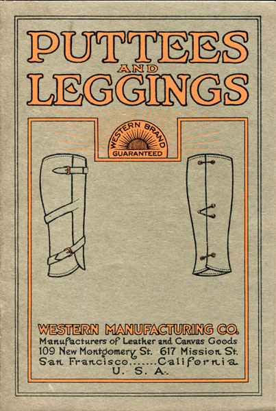 Puttees And Leggings Western Manufacturing Co., San Francisco, California
