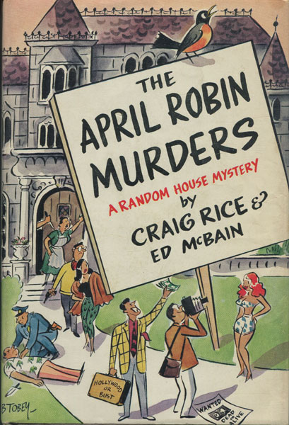 The April Robin Murders. CRAIG AND ED MCBAIN RICE