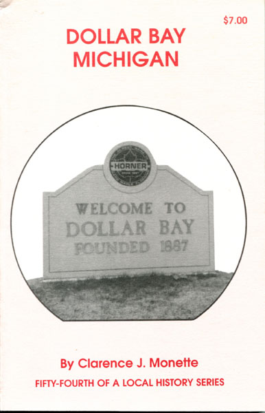 Dollar Bay, Michigan CLARENCE J. MONETTE
