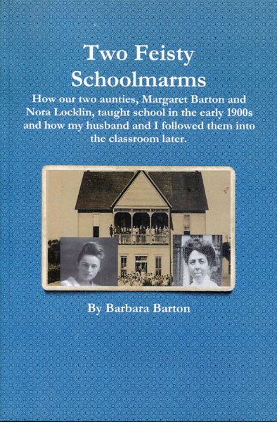 Two Feisty Schoolmarms. BARBARA BARTON