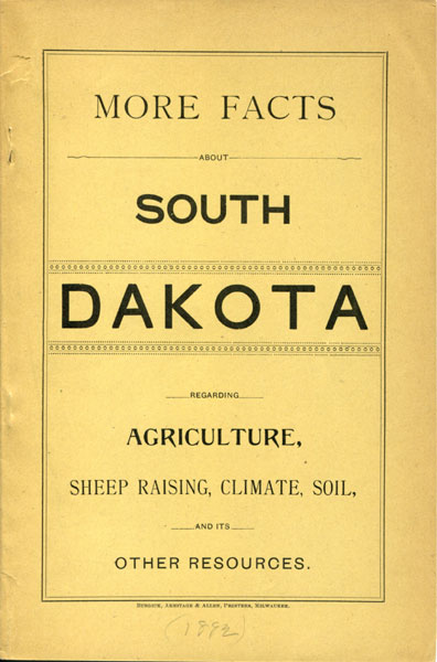 More Facts About South Dakota Regarding Agriculture, Sheep Raising, Climate, Soil, And Its Other Resources SAM T. CLOVER