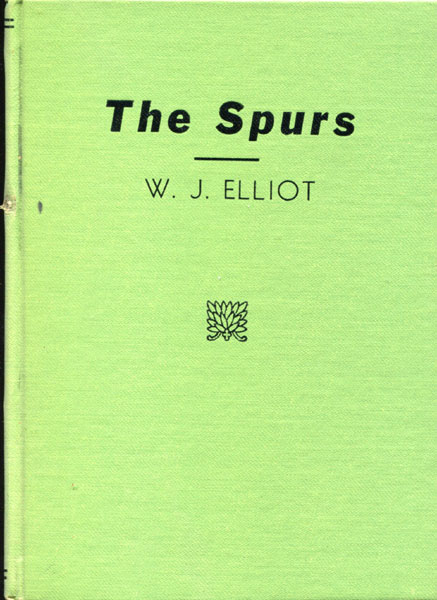 The Spurs. W. J. ELLIOT